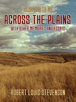 cover image of Across the Plains, with other Memories and Essays